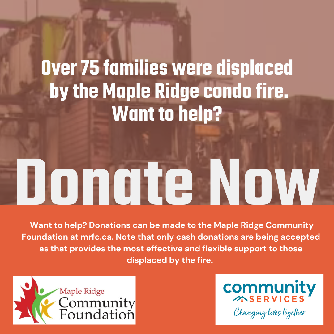 The Community Is Coming Together To Help Victims Of The Maple Ridge 
